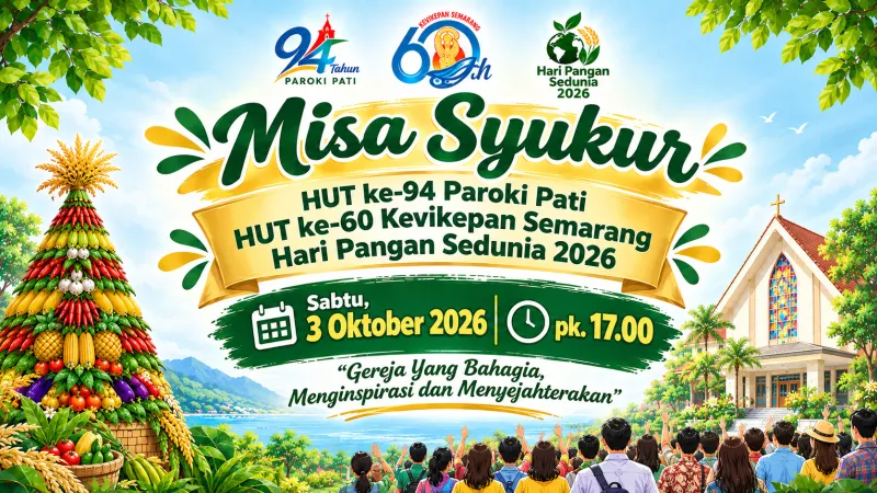 Misa Syukur HUT Paroki Pati, HUT Kevikepan Semarang dan HPS